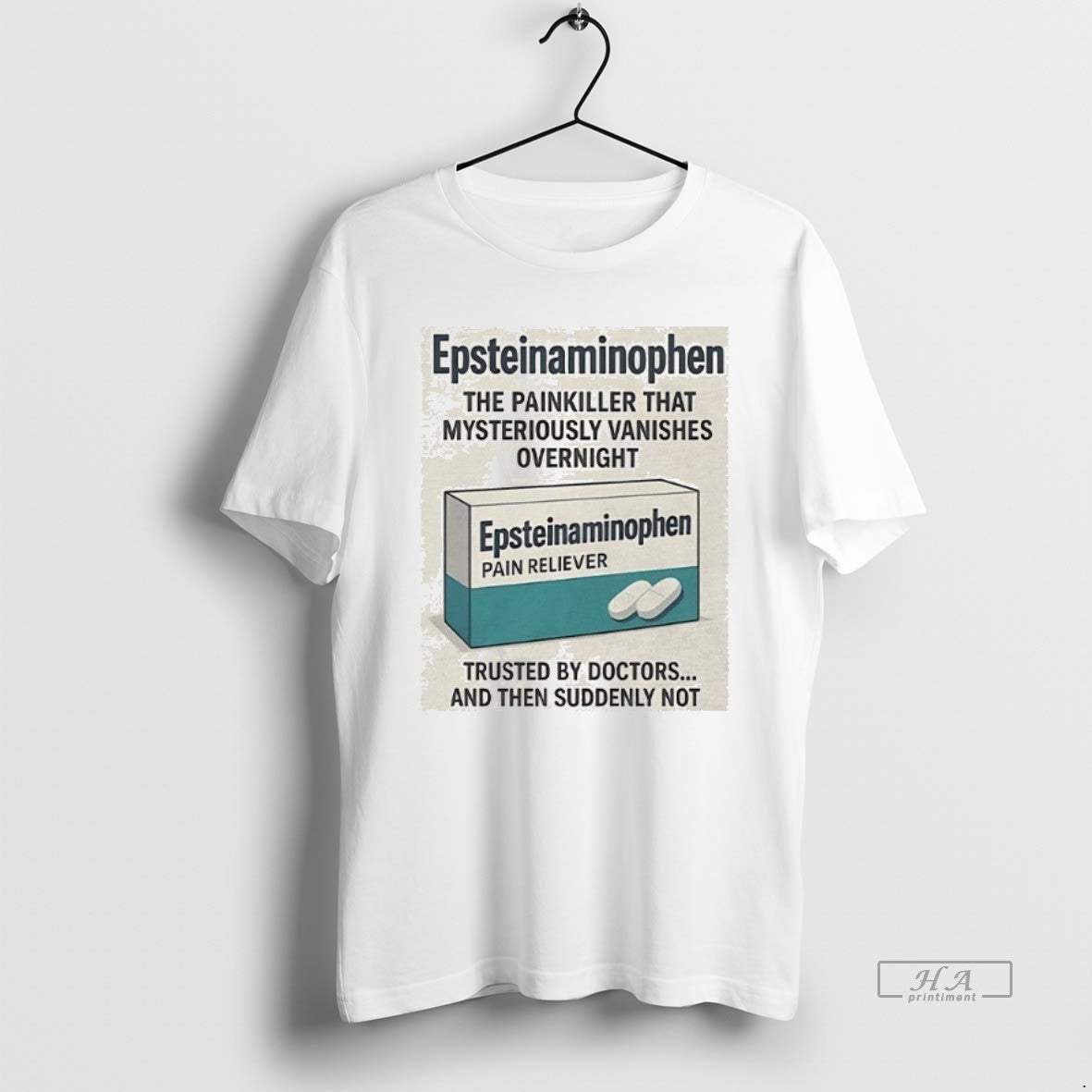Official Trendy Epsteinaminophen The Painkiller That - Adult & Kids T-Shirts, Sweatshirts & Hoodies apparel design preview 1