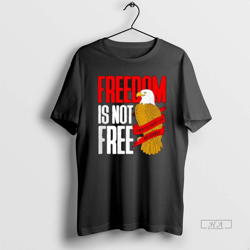 Official Trendy Freedom Is Not Free It Must Be Fought - Adult & Kids T-Shirts, Sweatshirts & Hoodies apparel design preview 1