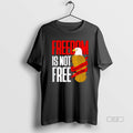 Official Trendy Freedom Is Not Free It Must Be Fought - Adult & Kids T-Shirts, Sweatshirts & Hoodies apparel design preview 1