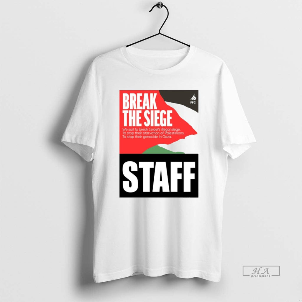 Official Trendy Greta Thunberg Break The Siege Staff - Adult & Kids T-Shirts, Sweatshirts & Hoodies apparel design preview 1