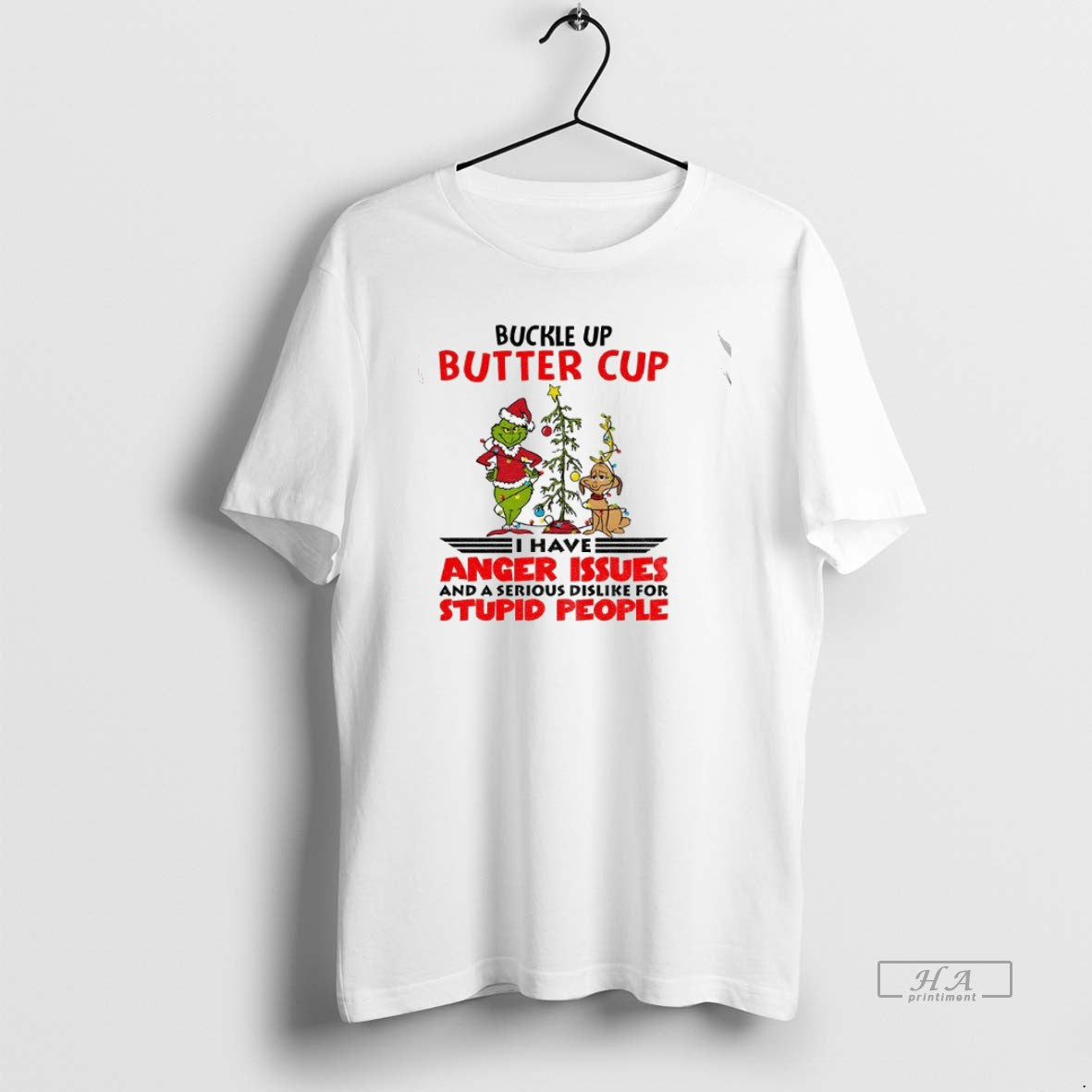 Official Trendy Grinch Buckle Up Buttercup I Have - Adult & Kids T-Shirts, Sweatshirts & Hoodies apparel design preview 1