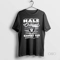 Official Trendy I Am A Hale May Not Be In Oakland But - Adult & Kids T-Shirts, Sweatshirts & Hoodies apparel design preview 1