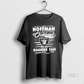 Official Trendy I Am A Hoffman May Not Be In Oakland - Adult & Kids T-Shirts, Sweatshirts & Hoodies apparel design preview 1