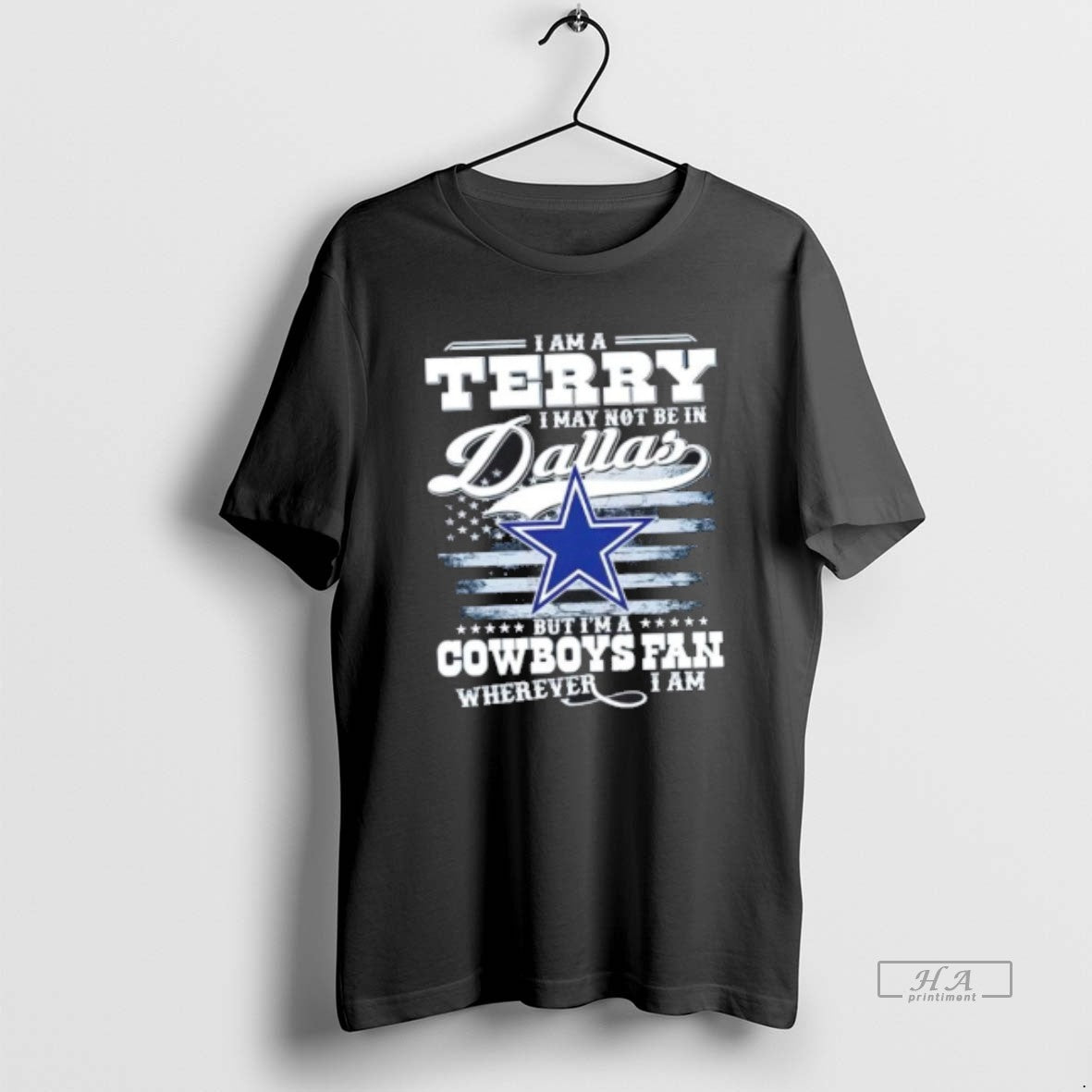 Official Trendy I Am A Terry May Not Be In Dallas But - Adult & Kids T-Shirts, Sweatshirts & Hoodies apparel design preview 1