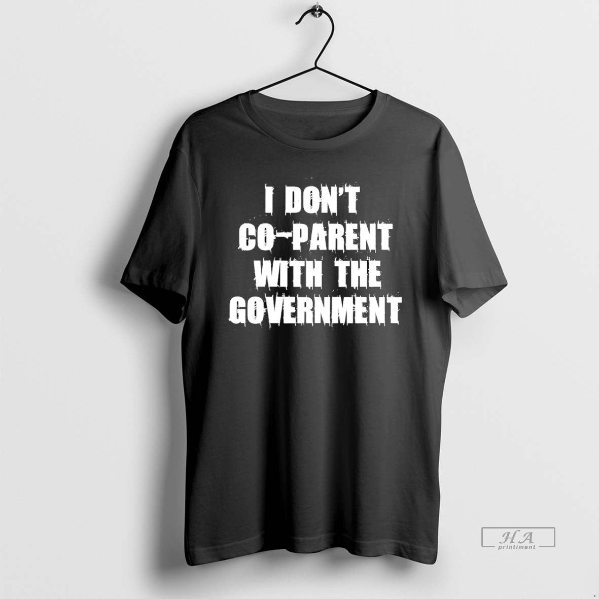 Official Trendy I Dont Coparent With The Government - Adult & Kids T-Shirts, Sweatshirts & Hoodies apparel design preview 1
