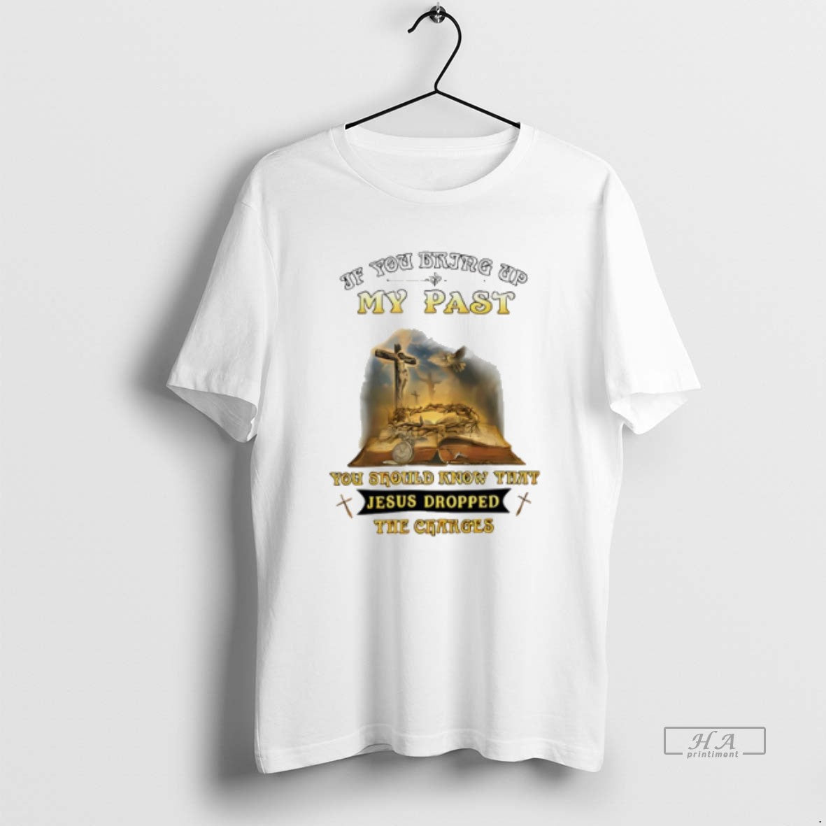 Official Trendy If You Bring Up My Past Should Know - Adult & Kids T-Shirts, Sweatshirts & Hoodies apparel design preview 1