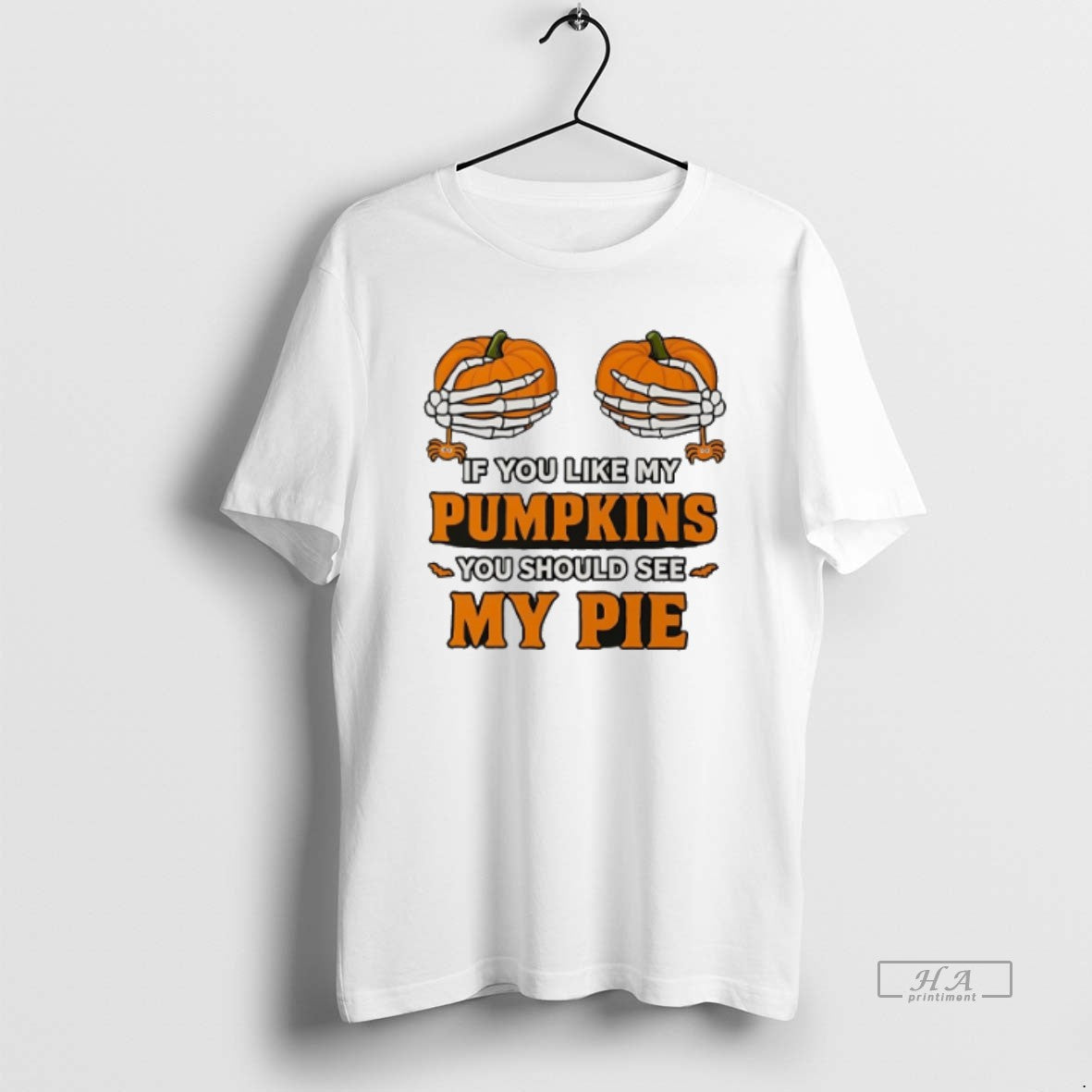 Official Trendy If You Like My Pumpkins Should See - Adult & Kids T-Shirts, Sweatshirts & Hoodies apparel design preview 1