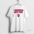 Official Trendy Indiana University Hoosiers I Married - Adult & Kids T-Shirts, Sweatshirts & Hoodies apparel design preview 1
