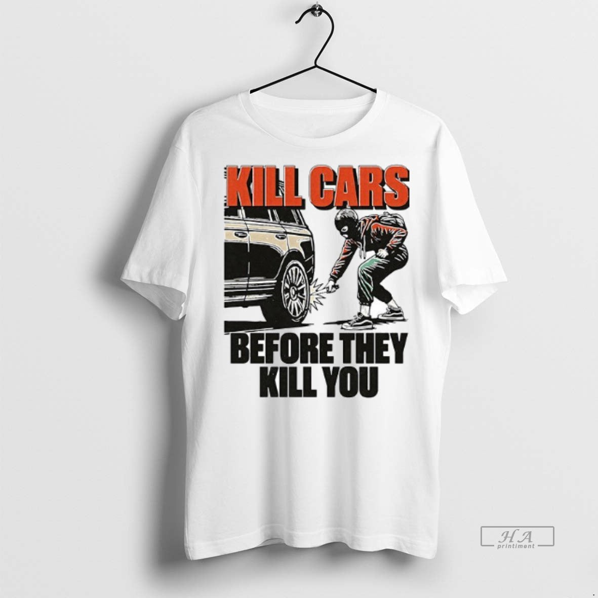 Official Trendy Kill Cars Before They You Ceramic And - Adult & Kids T-Shirts, Sweatshirts & Hoodies apparel design preview 1