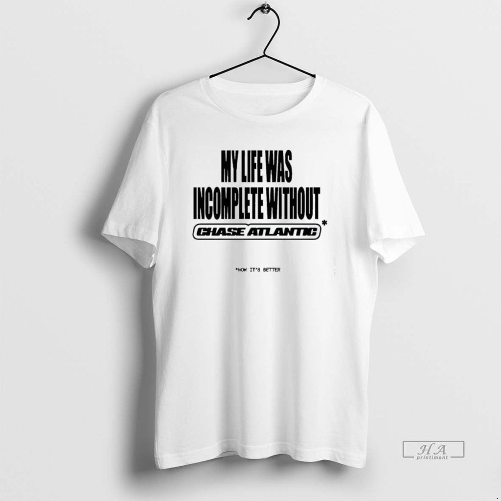 Official Trendy My Life Was Incomplete Without Chase - Adult & Kids T-Shirts, Sweatshirts & Hoodies apparel design preview 1