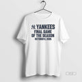 Official Trendy New York Yankees Final Game Of The - Adult & Kids T-Shirts, Sweatshirts & Hoodies apparel design preview 1