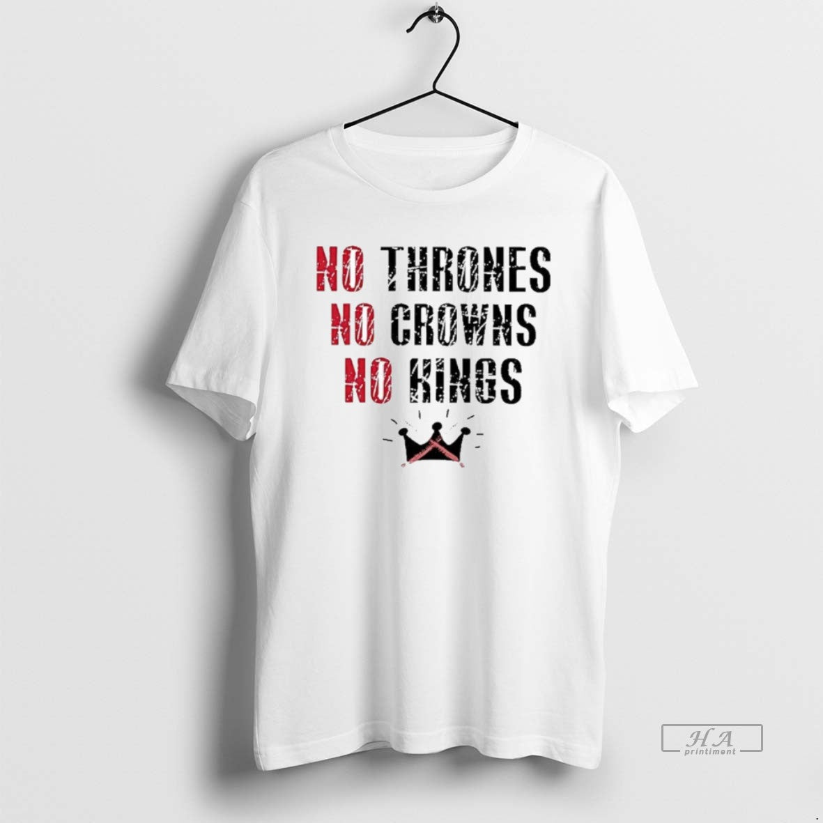 Official Trendy No Thrones Crowns Kings - Adult & Kids T-Shirts, Sweatshirts & Hoodies apparel design preview 1