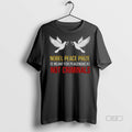 Official Trendy Nobel Peace Prize Is Meant For - Adult & Kids T-Shirts, Sweatshirts & Hoodies apparel design preview 1