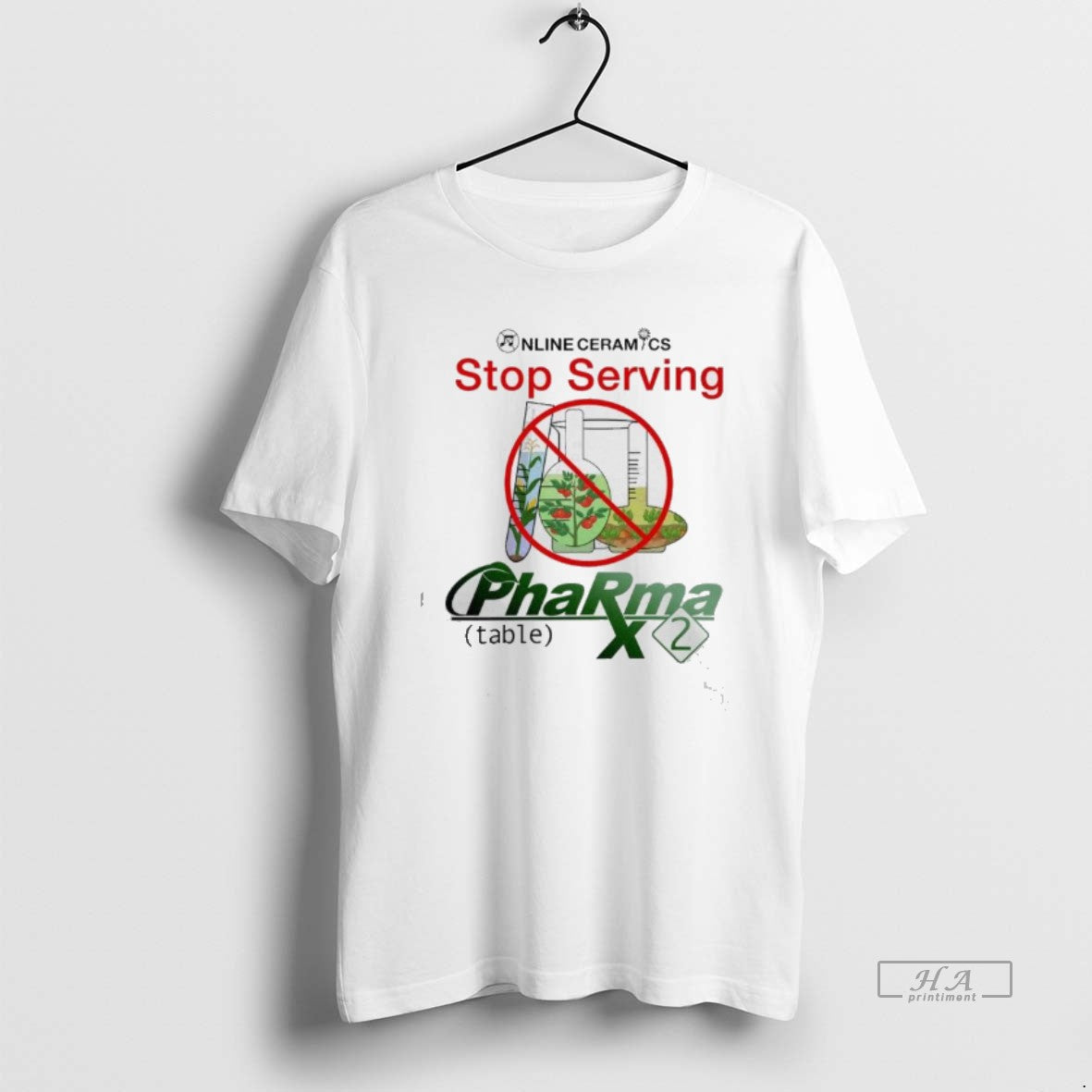 Official Trendy Online Ceramics Stop Serving Pharma - Adult & Kids T-Shirts, Sweatshirts & Hoodies apparel design preview 1