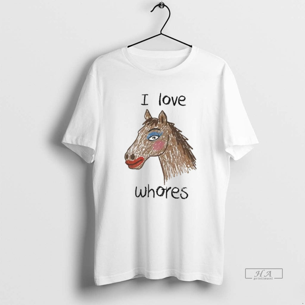 Official Trendy Orbital I Love Whores - Adult & Kids T-Shirts, Sweatshirts & Hoodies apparel design preview 1