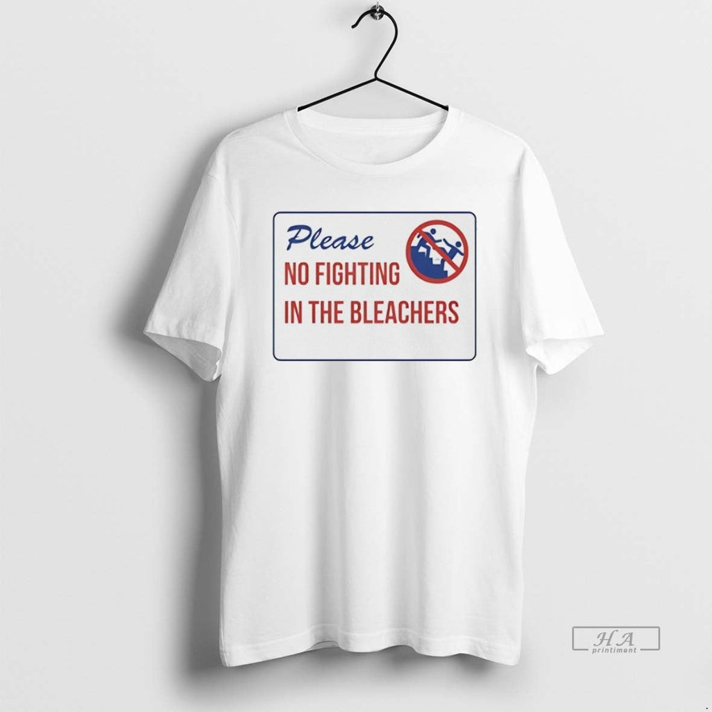 Official Trendy Please No Fighting In The Bleachers - Adult & Kids T-Shirts, Sweatshirts & Hoodies apparel design preview 1