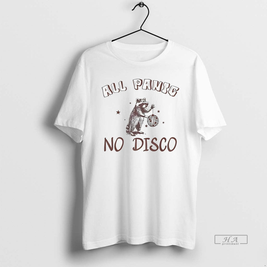 Official Trendy Raccoon All Panic No Disco - Adult & Kids T-Shirts, Sweatshirts & Hoodies apparel design preview 1