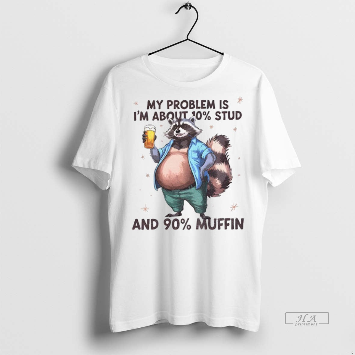 Official Trendy Raccoon My Problem Is Im About 10 - Adult & Kids T-Shirts, Sweatshirts & Hoodies apparel design preview 1