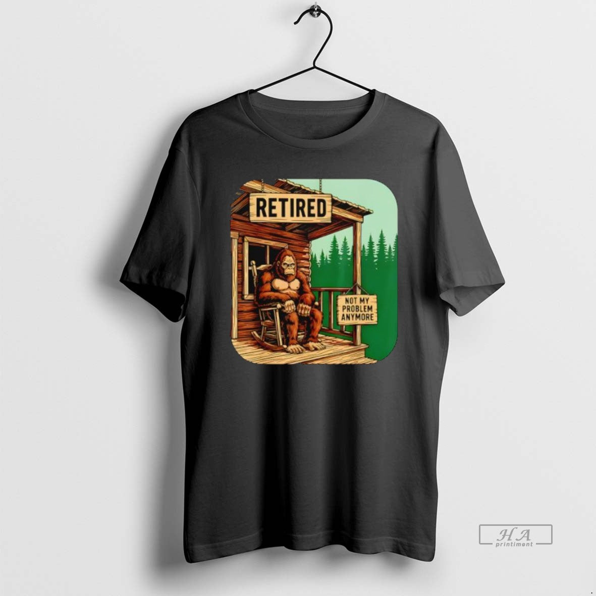 Official Trendy Retired Retirement Bigfoot Not My - Adult & Kids T-Shirts, Sweatshirts & Hoodies apparel design preview 1