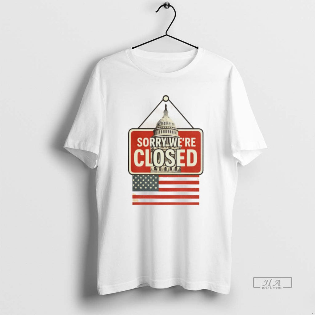 Official Trendy Shutdown Survivor 2025 Sorry Were - Adult & Kids T-Shirts, Sweatshirts & Hoodies apparel design preview 1