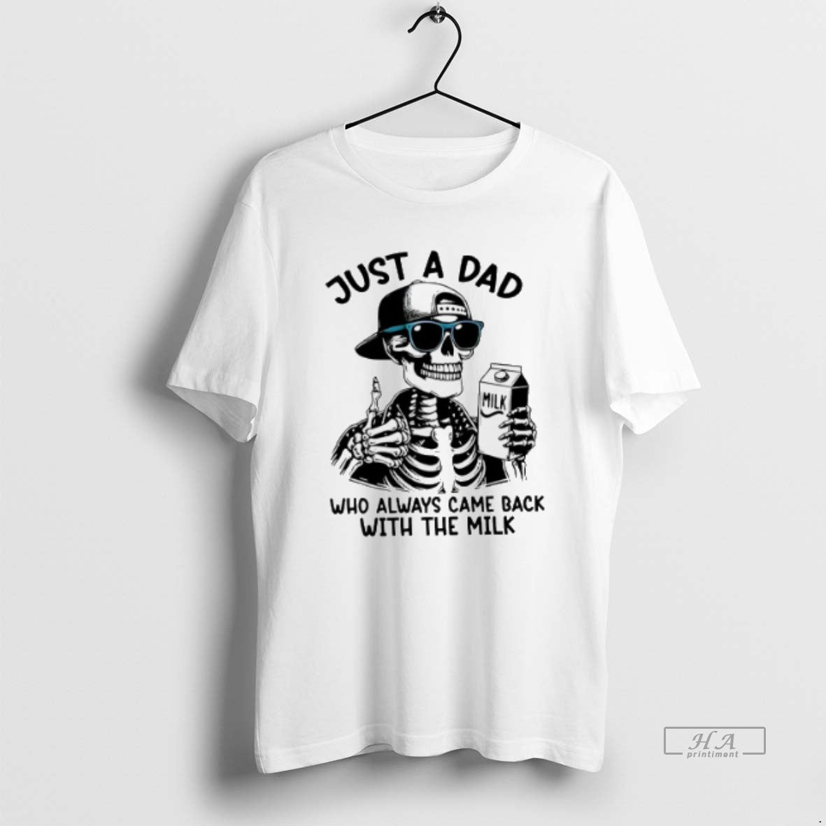 Official Trendy Skeleton Just A Dad Who Always Came - Adult & Kids T-Shirts, Sweatshirts & Hoodies apparel design preview 1