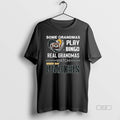 Official Trendy Some Grandmas Play Bingo Real Watch - Adult & Kids T-Shirts, Sweatshirts & Hoodies apparel design preview 1