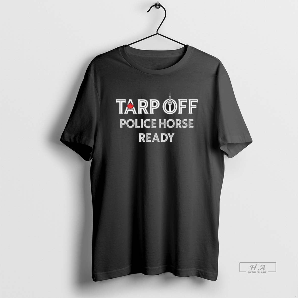 Official Trendy Tarp Off Police Horse Ready - Adult & Kids T-Shirts, Sweatshirts & Hoodies apparel design preview 1