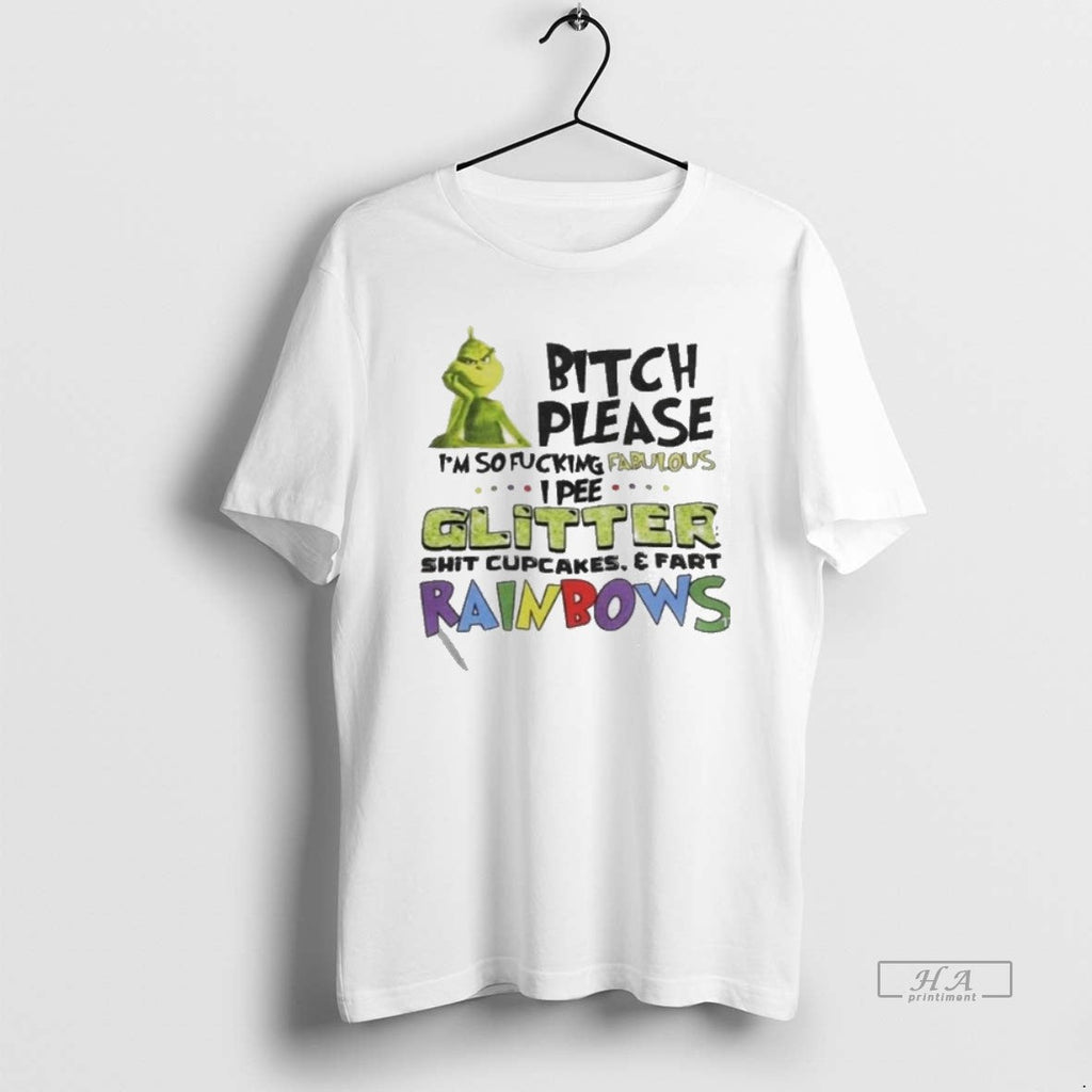 Official Trendy The Grinch Bitch Please Im So Fucking - Adult & Kids T-Shirts, Sweatshirts & Hoodies apparel design preview 1