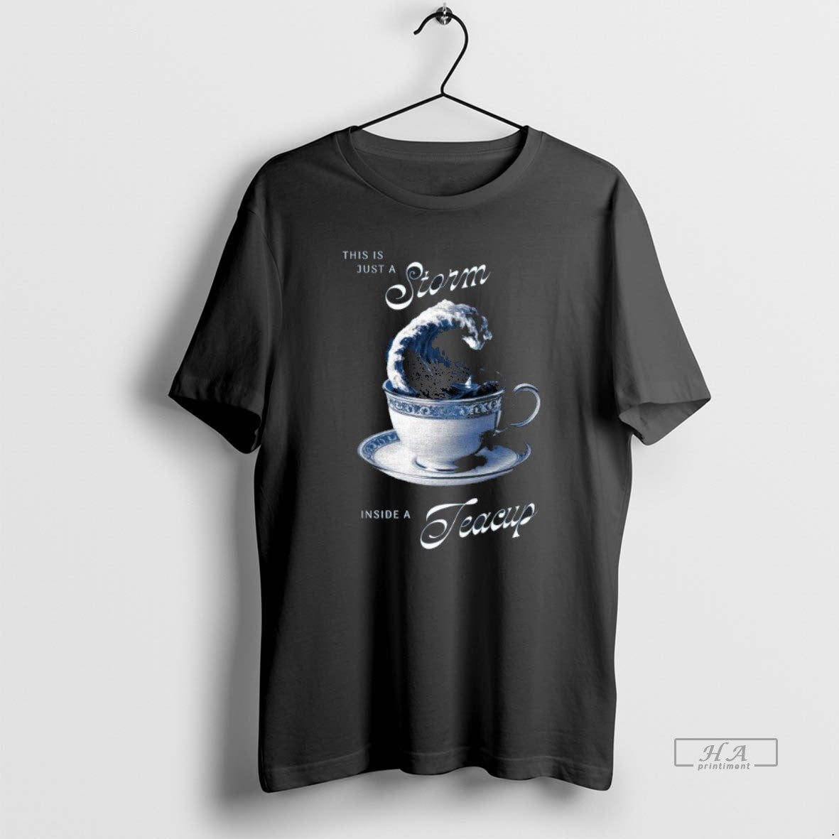 Official Trendy This Is Just A Storm Inside Teacup - Adult & Kids T-Shirts, Sweatshirts & Hoodies apparel design preview 1