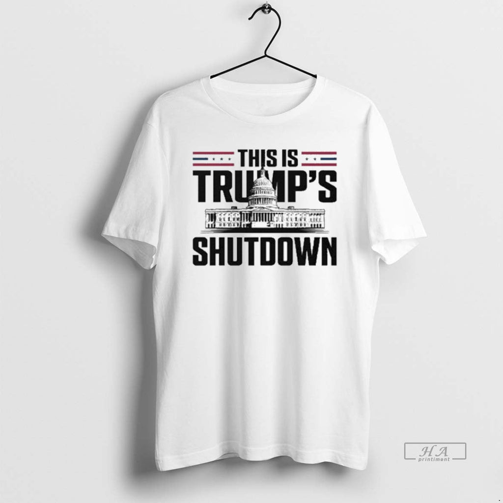 Official Trendy This Is Trumps Shutdown - Adult & Kids T-Shirts, Sweatshirts & Hoodies apparel design preview 1