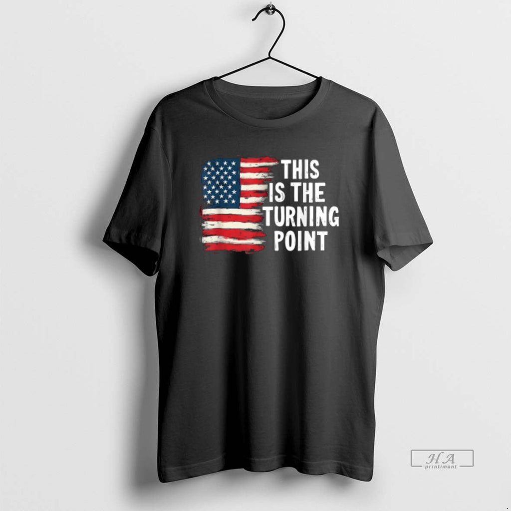 Official Trendy This Is The Turning Point Usa Flag - Adult & Kids T-Shirts, Sweatshirts & Hoodies apparel design preview 1