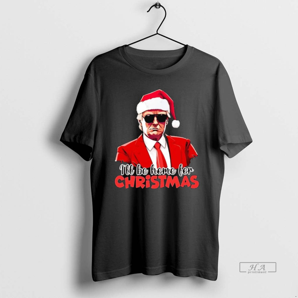 Official Trendy Trump Santa Hat Ill Be Home For - Adult & Kids T-Shirts, Sweatshirts & Hoodies apparel design preview 1