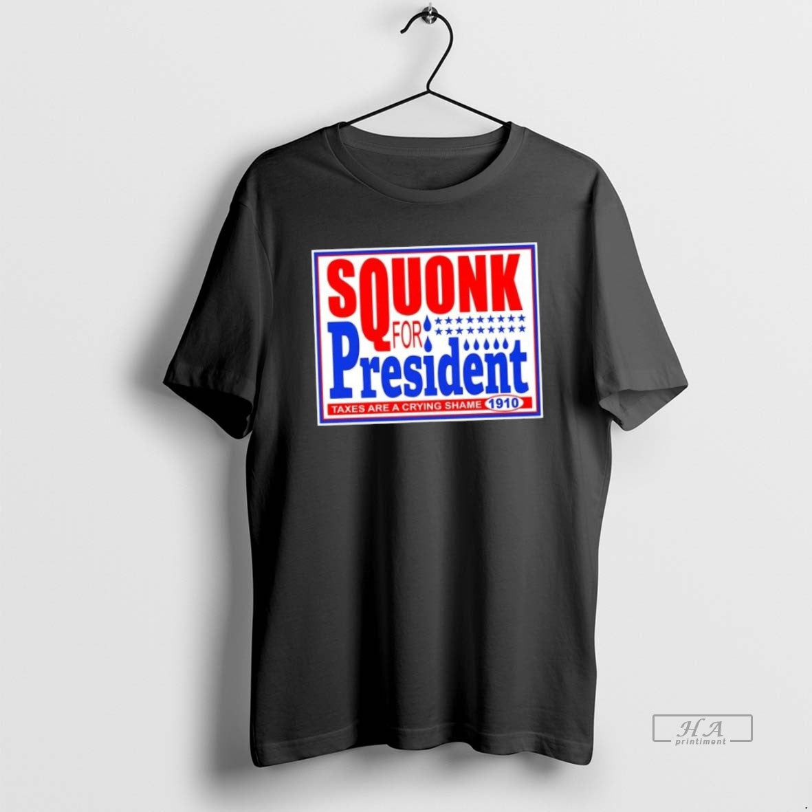 Official Trendy Vote Squonk For President Taxes Are A - Adult & Kids T-Shirts, Sweatshirts & Hoodies apparel design preview 1