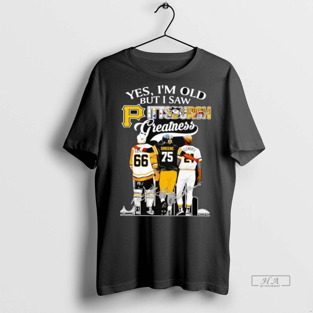 Official Trendy Yes Im Old But I Saw Pittsburgh - Adult & Kids T-Shirts, Sweatshirts & Hoodies apparel design preview 1