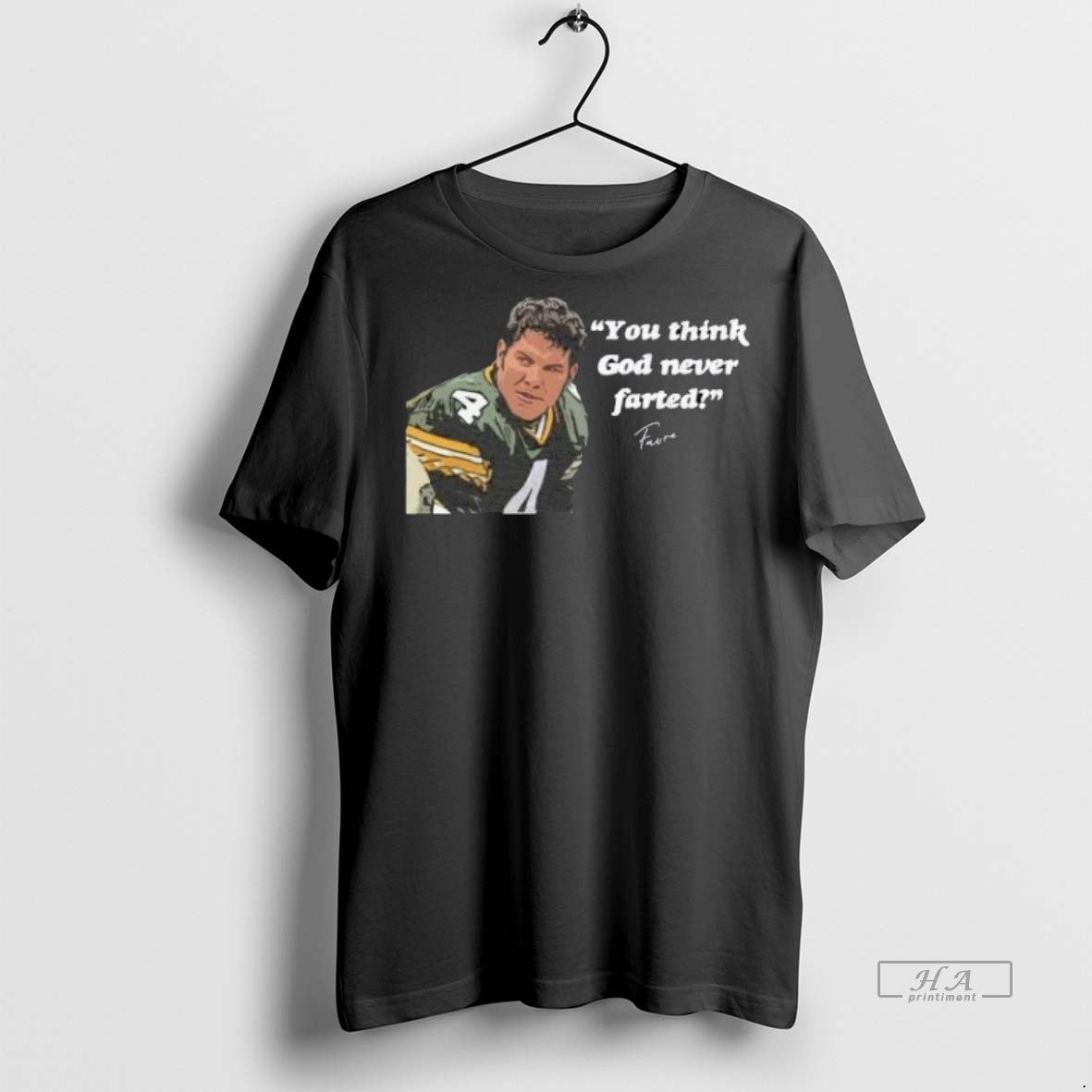 Official Trendy You Think God Never Farted Faure - Adult & Kids T-Shirts, Sweatshirts & Hoodies apparel design preview 1