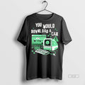 Official Trendy You Would Download A Car Sweater - Adult & Kids T-Shirts, Sweatshirts & Hoodies apparel design preview 1