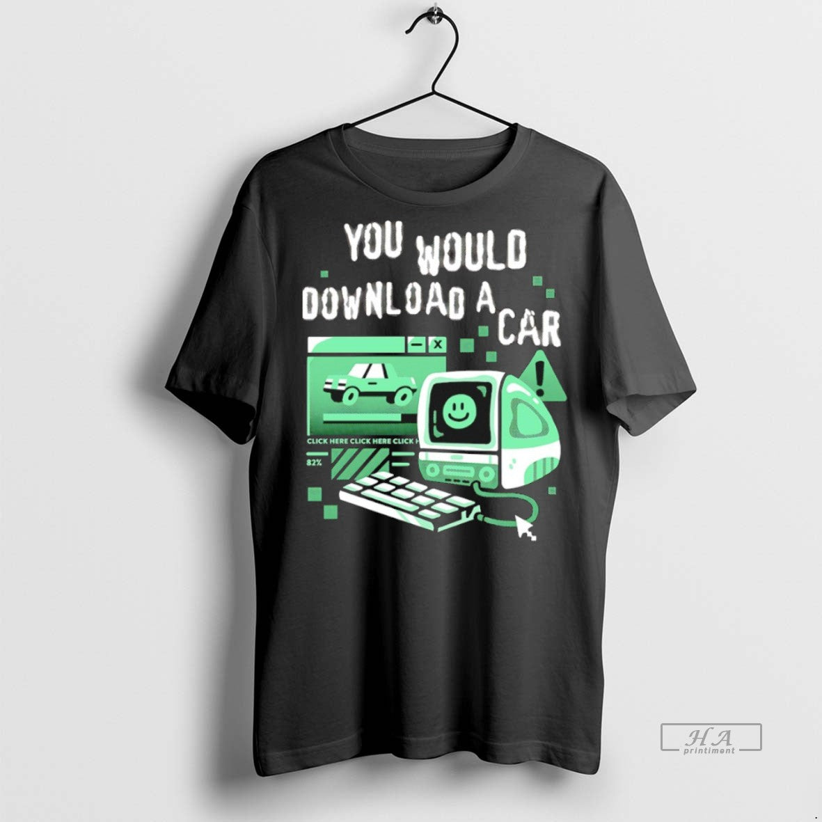 Official Trendy You Would Download A Car Sweater - Adult & Kids T-Shirts, Sweatshirts & Hoodies apparel design preview 1