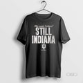 Official Trendy Indiana Football Still This Years - Adult & Kids T-Shirts, Sweatshirts & Hoodies apparel design preview 1