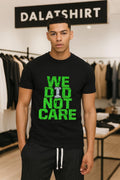 We Did Not Care 2025 World Champs Green Typography - Adult & Kids T-Shirts, Sweatshirts & Hoodies apparel design preview 1