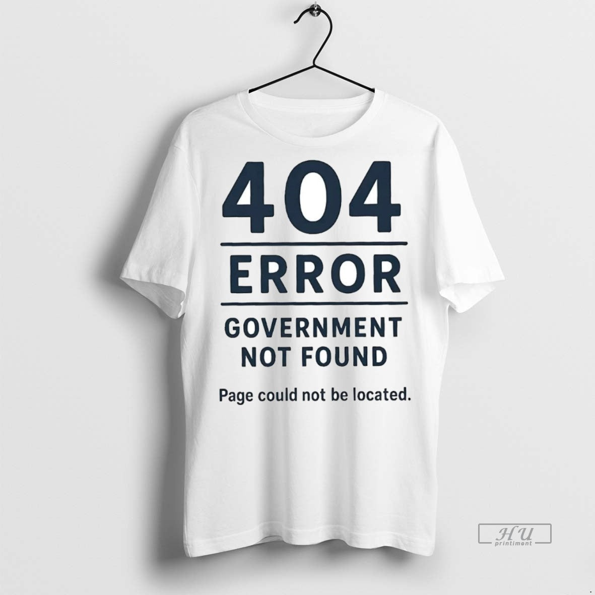 Officials 404 Error Government Not Found Shutdown - Adult & Kids T-Shirts, Sweatshirts & Hoodies apparel design preview 1