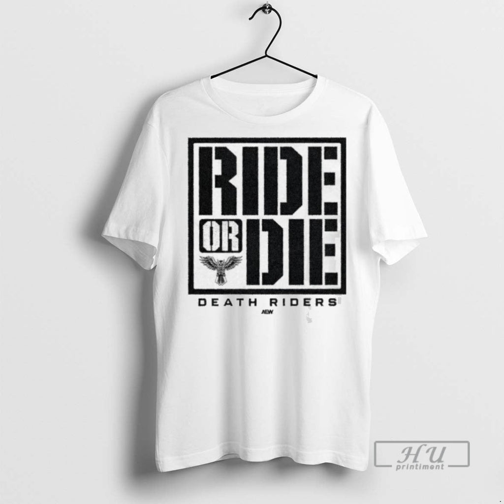 Officials Aew Death Riders Ride Or Die - Adult & Kids T-Shirts, Sweatshirts & Hoodies apparel design preview 1