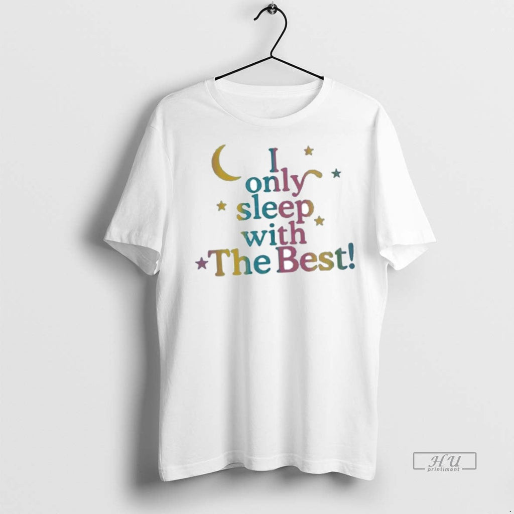 Officials Addison Rae I Only Sleep With The Best - Adult & Kids T-Shirts, Sweatshirts & Hoodies apparel design preview 1
