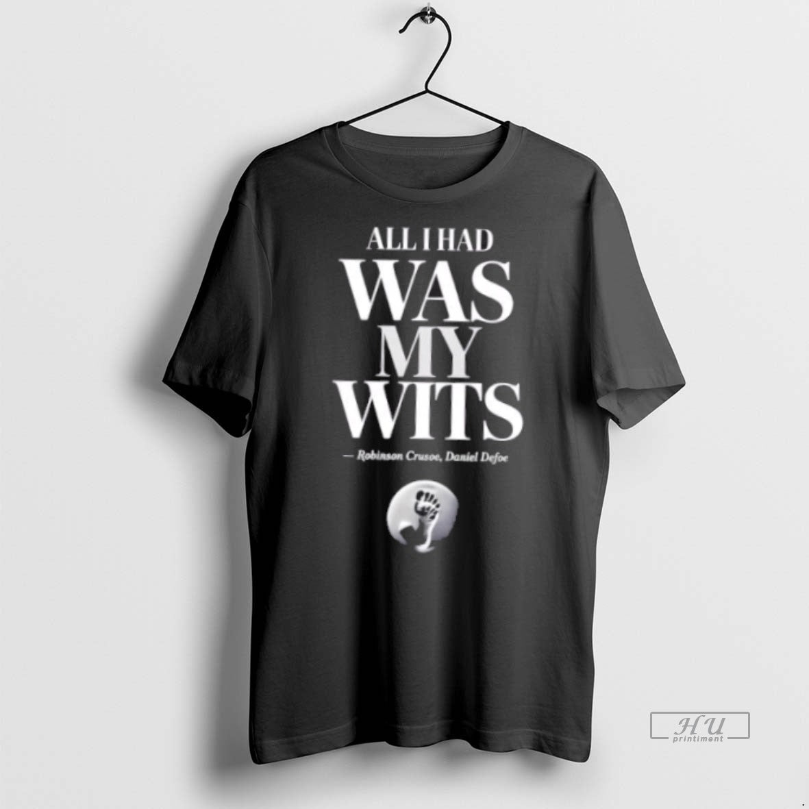 Officials All I Had Was My Wits Robinson Crusoe - Adult & Kids T-Shirts, Sweatshirts & Hoodies apparel design preview 1