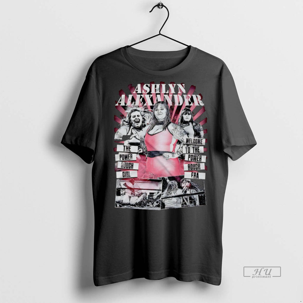 Officials Ashlyn Alexander The Power Rough Girl - Adult & Kids T-Shirts, Sweatshirts & Hoodies apparel design preview 1