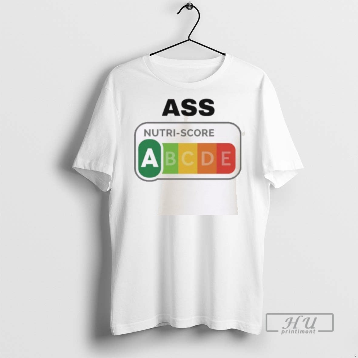 Officials Ass Nutri Score - Adult & Kids T-Shirts, Sweatshirts & Hoodies apparel design preview 1