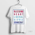 Officials Bleeding Heart Liberal Hippie Democrat - Adult & Kids T-Shirts, Sweatshirts & Hoodies apparel design preview 1