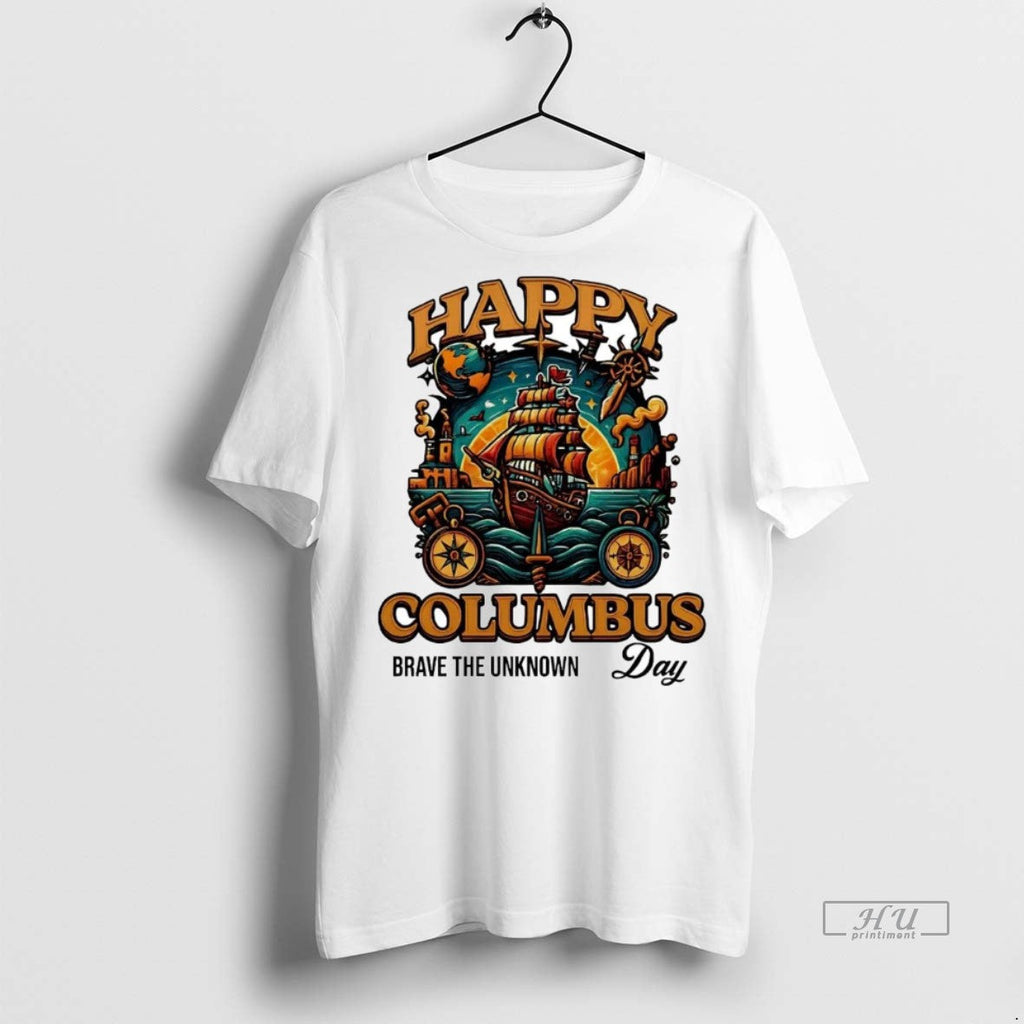 Officials Brave The Unknown Happy Columbus Day - Adult & Kids T-Shirts, Sweatshirts & Hoodies apparel design preview 1