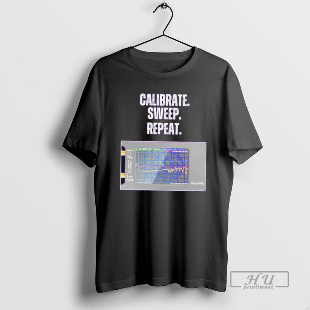 Officials Calibrate Sweep Repeat Nanovna - Adult & Kids T-Shirts, Sweatshirts & Hoodies apparel design preview 1