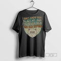Officials Cat I Dont Know How To Act My Age Ive Never - Adult & Kids T-Shirts, Sweatshirts & Hoodies apparel design preview 1