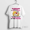 Officials Cat Sleeping Is My Drug Bed Dealer And - Adult & Kids T-Shirts, Sweatshirts & Hoodies apparel design preview 1